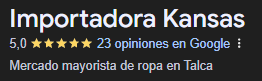 Valoración 5 estrellas de Importadora Kansas en Google Maps